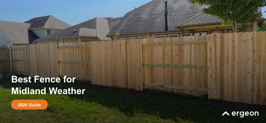 Best Fence for Midland Weather