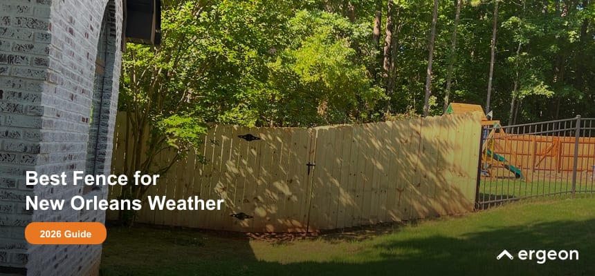 Best Fence for New Orleans Weather