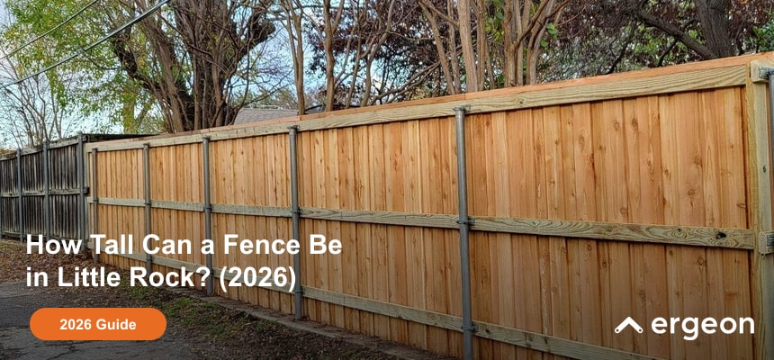 How Tall Can a Fence Be in Little Rock?