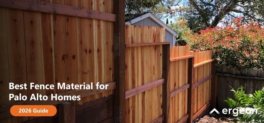 Best Fence Material for Palo Alto Homes