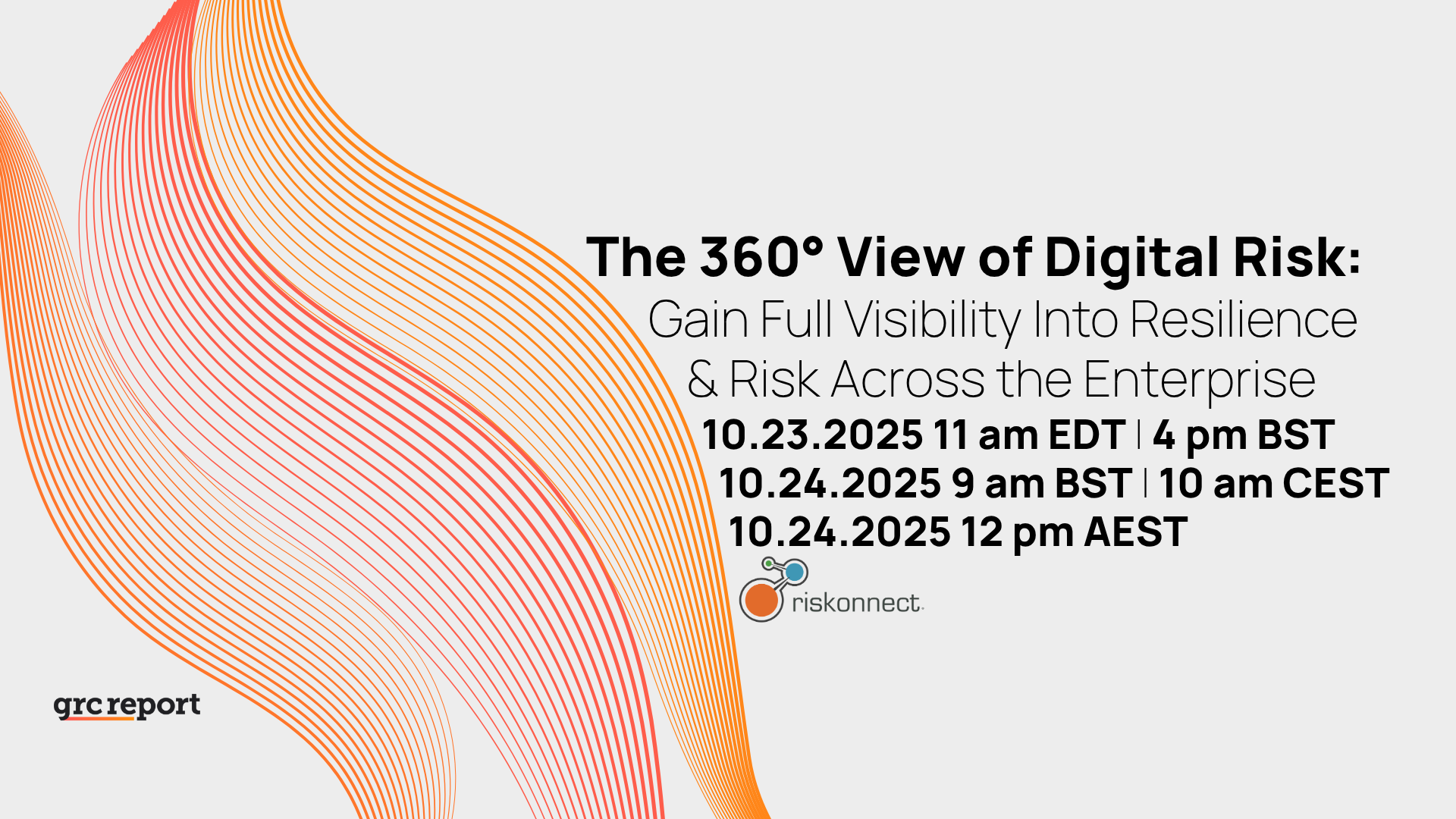 The 360° View of Digital Risk: Gain Full Visibility into Resilience & Risk Across the Enterprise