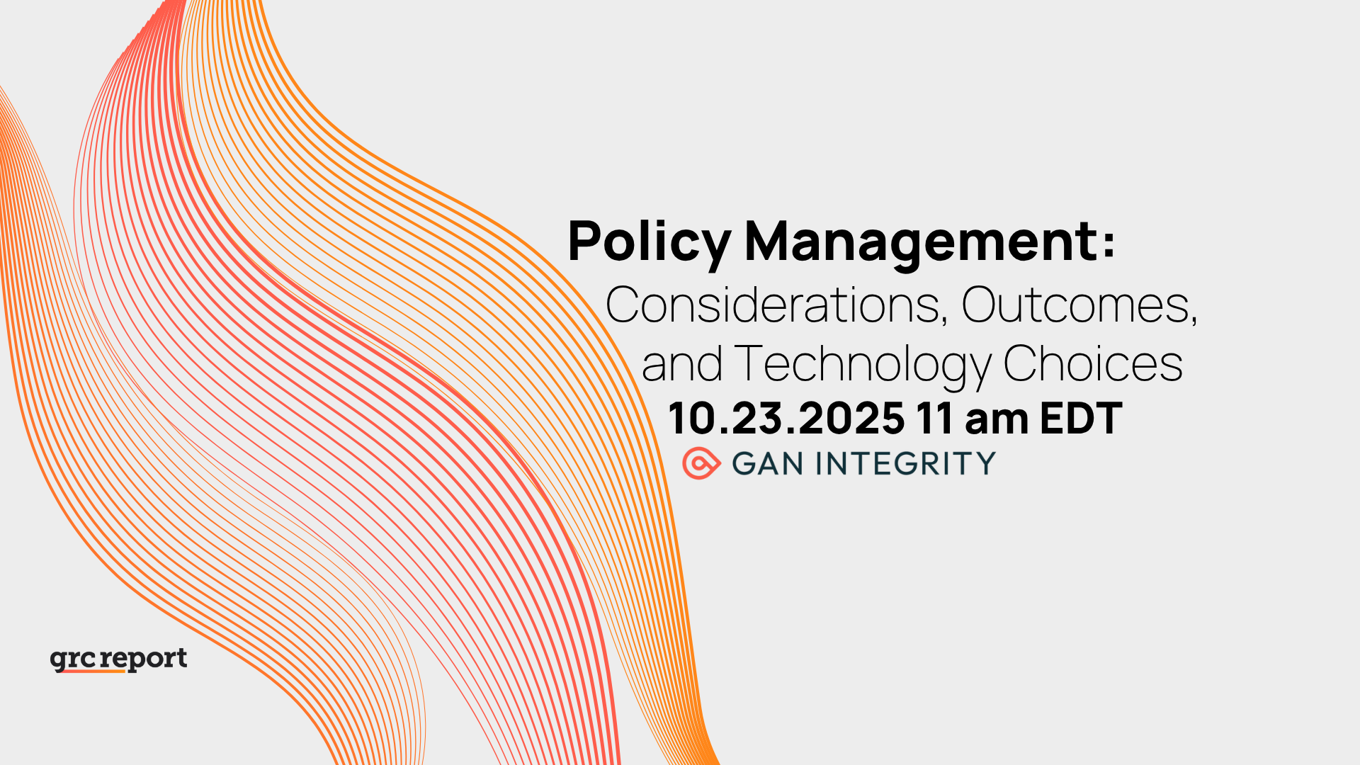 Policy Management: Considerations, Outcomes, and Technology Choices