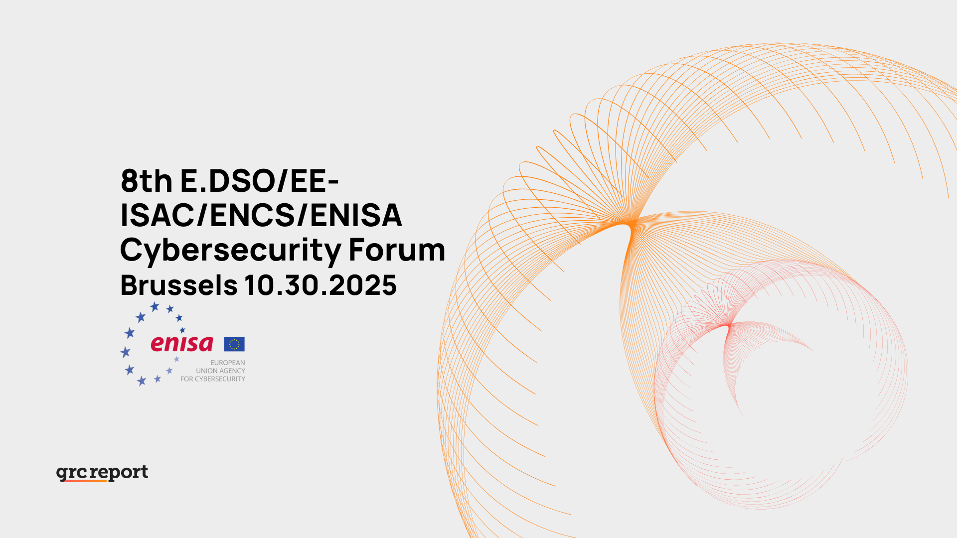 8th E.DSO/EE-ISAC/ENCS/ENISA Cybersecurity Forum