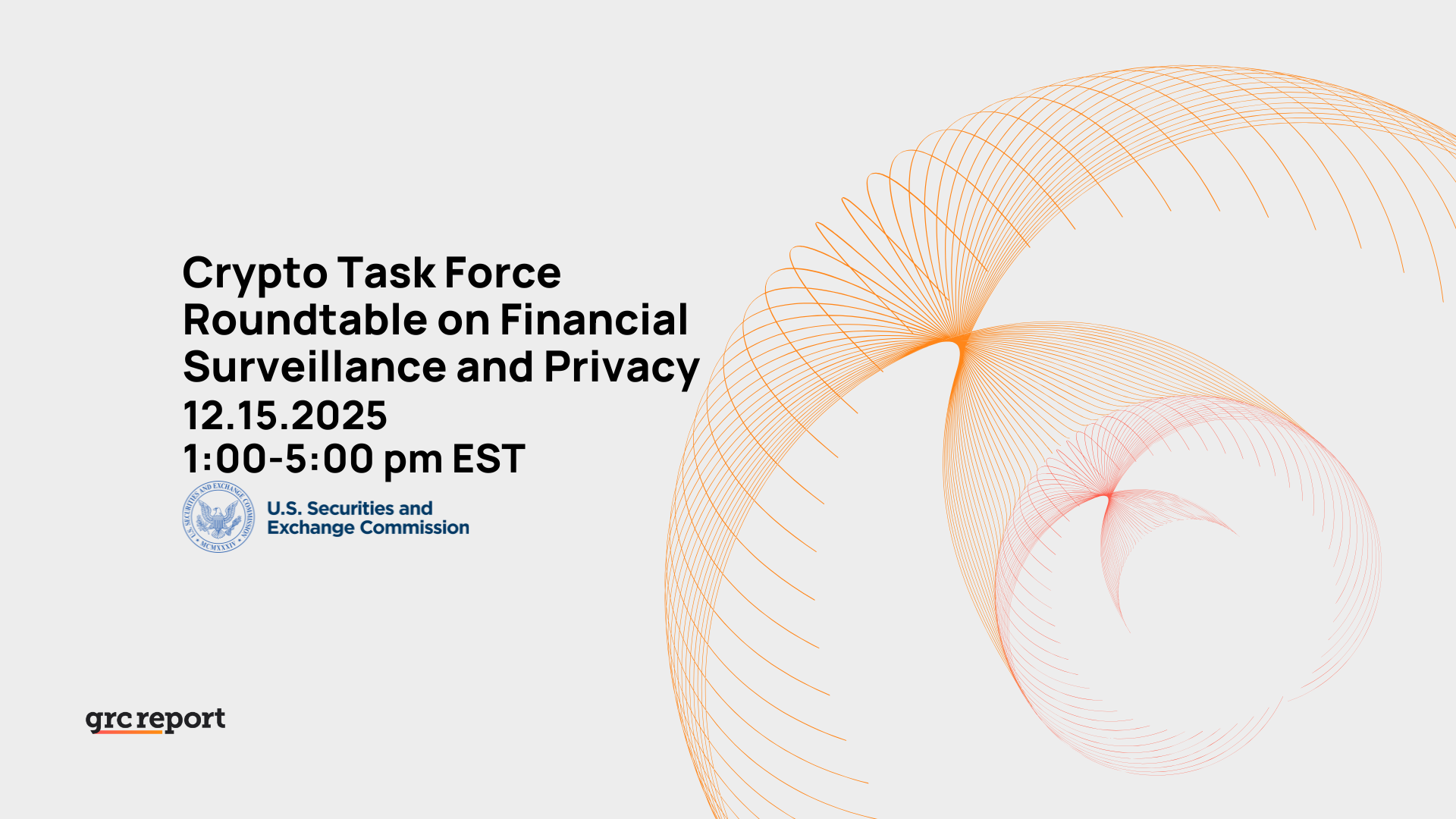 Crypto Task Force Roundtable on Financial Surveillance and Privacy