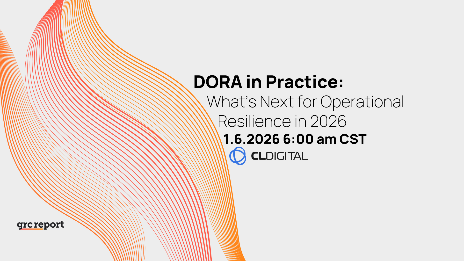 DORA in Practice: What’s Next for Operational Resilience in 2026