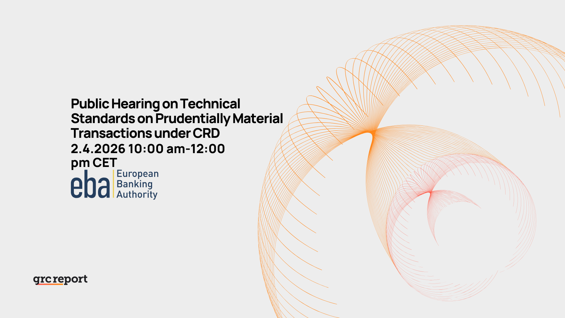 Public Hearing on Technical Standards on Prudentially Material Transactions under CRD