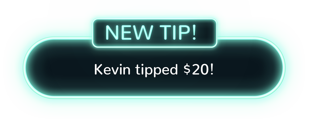 Teal neon alert box for a $20 tip