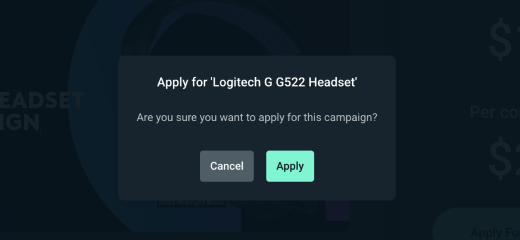 Popup dialog asking for confirmation to apply for the campaign 'Logitech G G522 Headset' with two buttons below labeled Cancel and Apply.