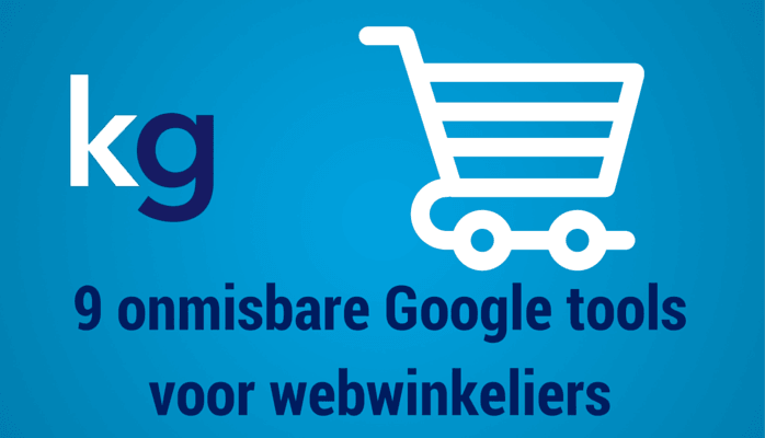 9-onmisbare-google-tools