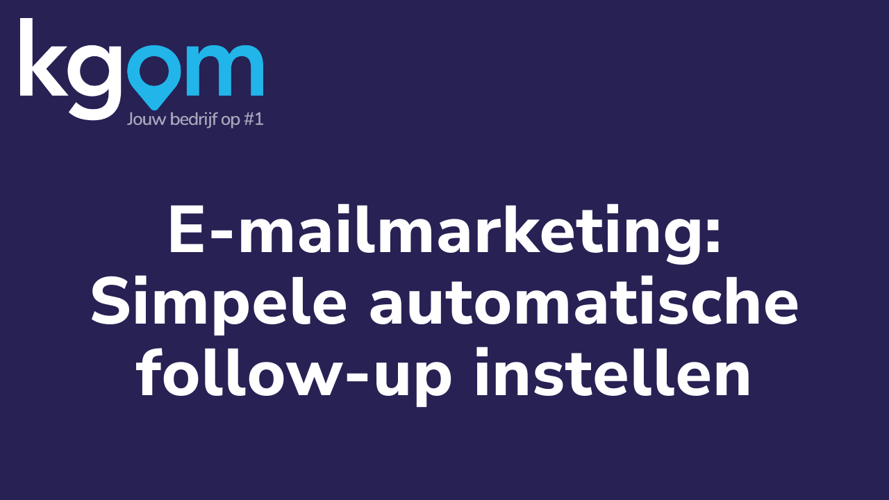 E-mailmarketing: Simpele automatische follow-up instellen