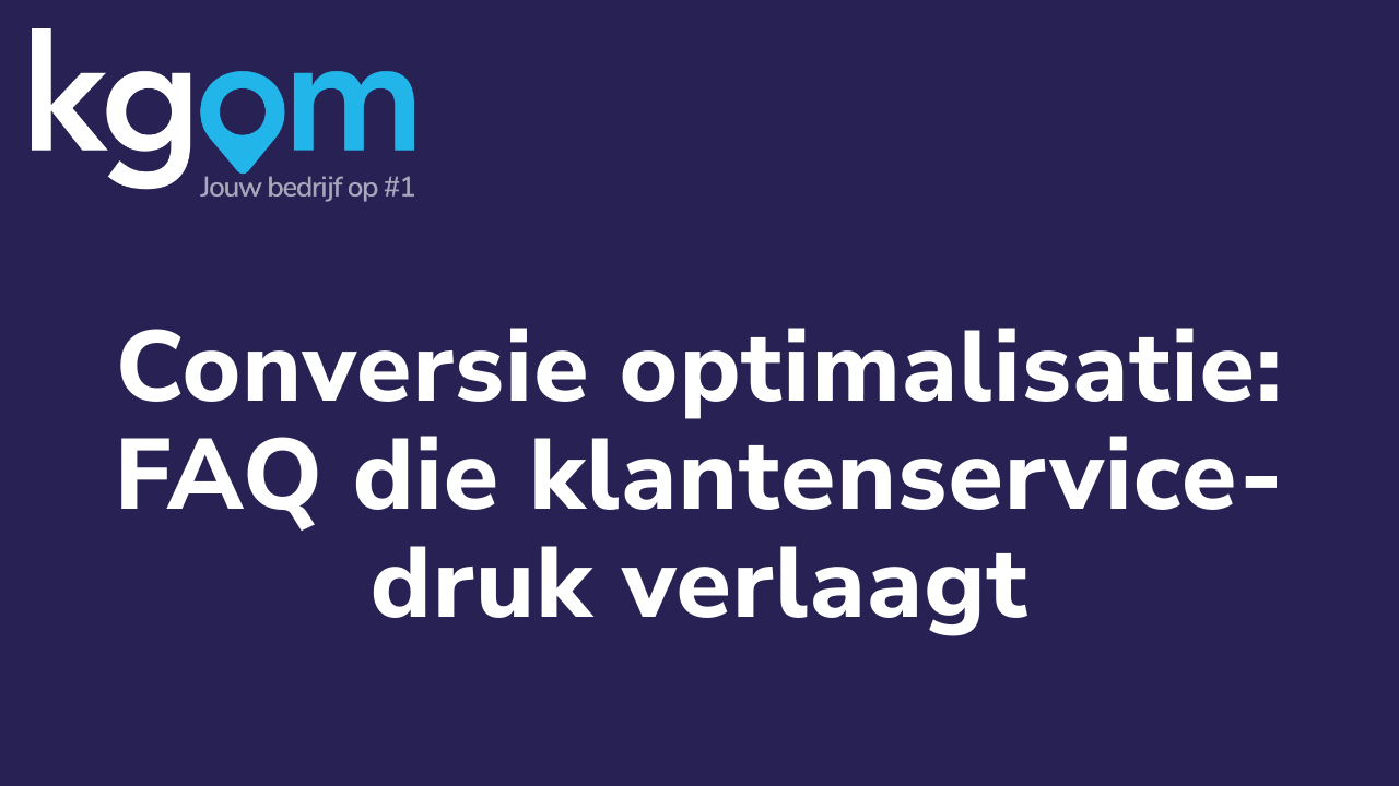 Conversie optimalisatie: FAQ die klantenservice-druk verlaagt