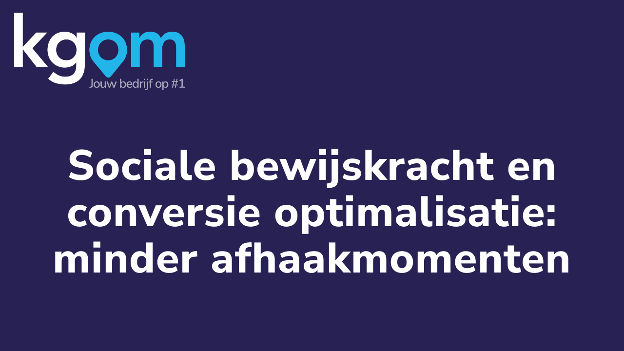 Sociale bewijskracht en conversie optimalisatie: minder afhaakmomenten