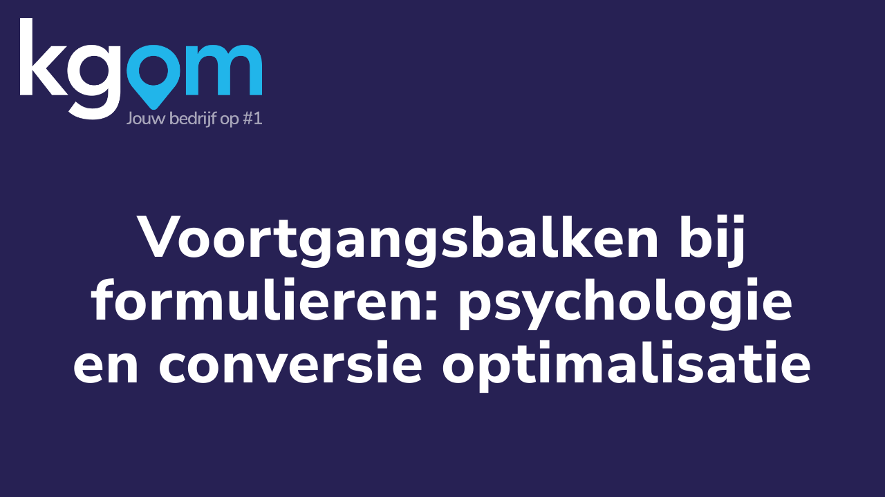 Voortgangsbalken bij formulieren: psychologie en conversie optimalisatie