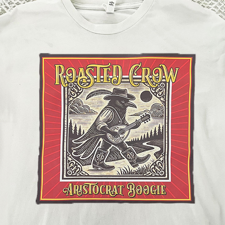Roasted Crow "Aristocrat Boogie" album cover on a men's or women's black or white T-shirt. Non-shrink, 50/50 cotton/polyester blend. Sizes S-XXL.