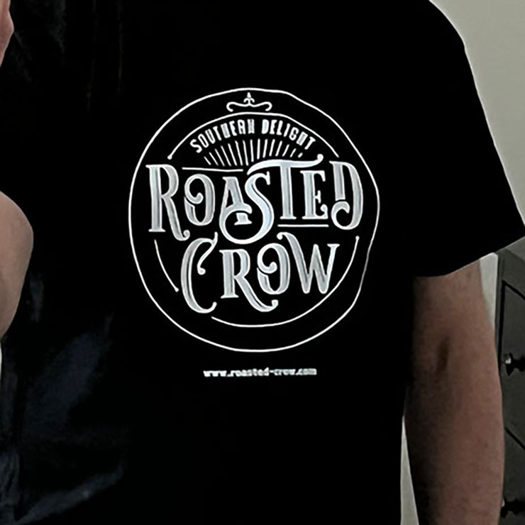Original Roasted Crow logo, printed loud and proud on a men's or women's black or white T-shirt. Non-shrink, 50/50 cotton/polyester blend. Sizes S-XXL.