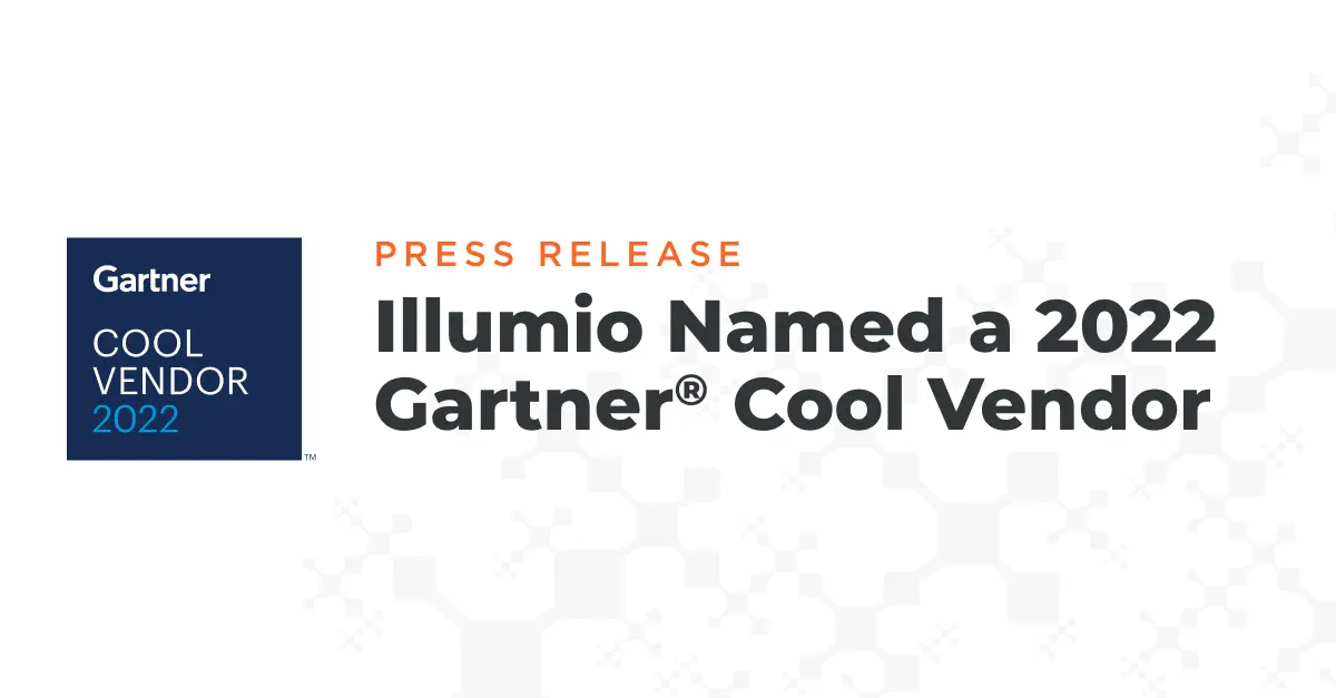 Illumio nombrado proveedor genial de Gartner 2022 Illumio News Illumio