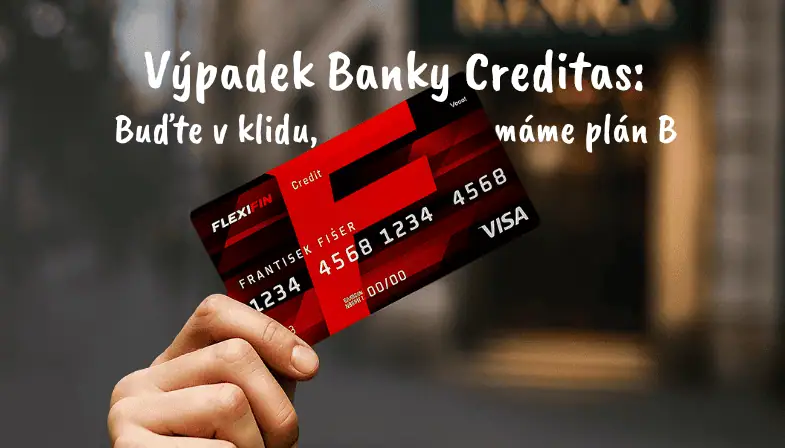 Flexikarta - výpadek Creditas