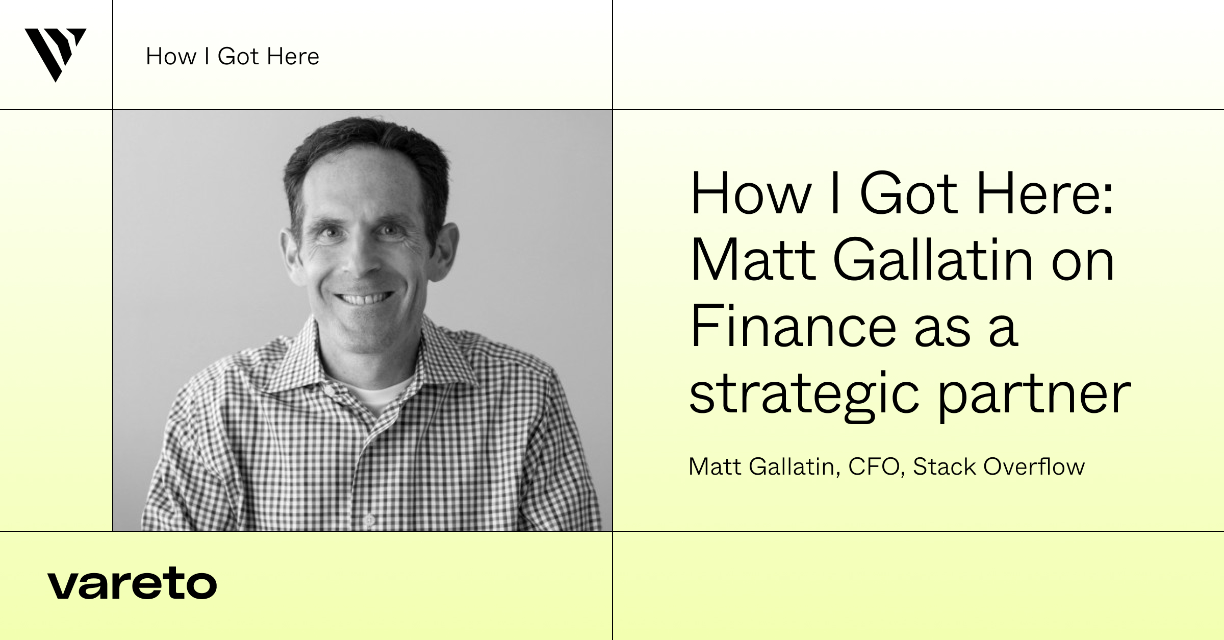 How I got here: Matt Gallatin on Finance as a strategic partner - Vareto