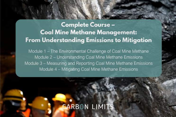 UNEP CMM Training - Complete Course: Coal Mine Methane (CMM) Management: From Understanding Emissions to Mitigation