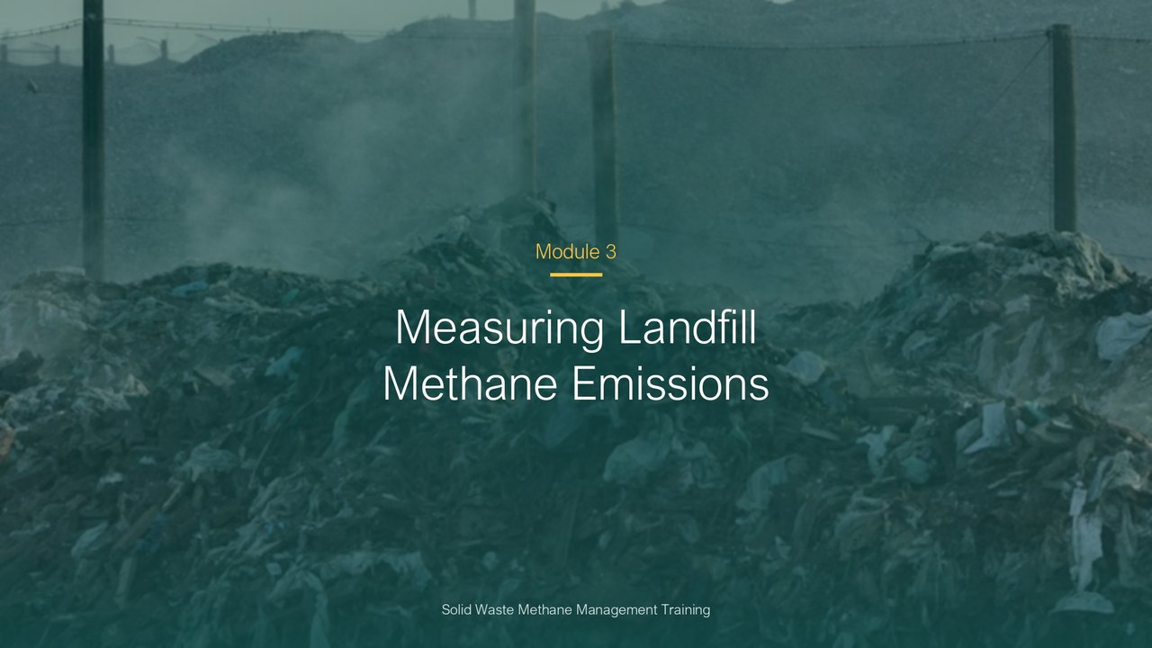 Measuring Landfill Methane Emissions