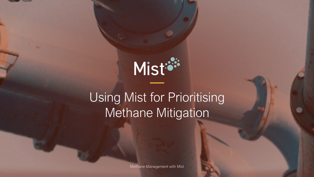 Using Mist for Prioritising Methane Mitigation