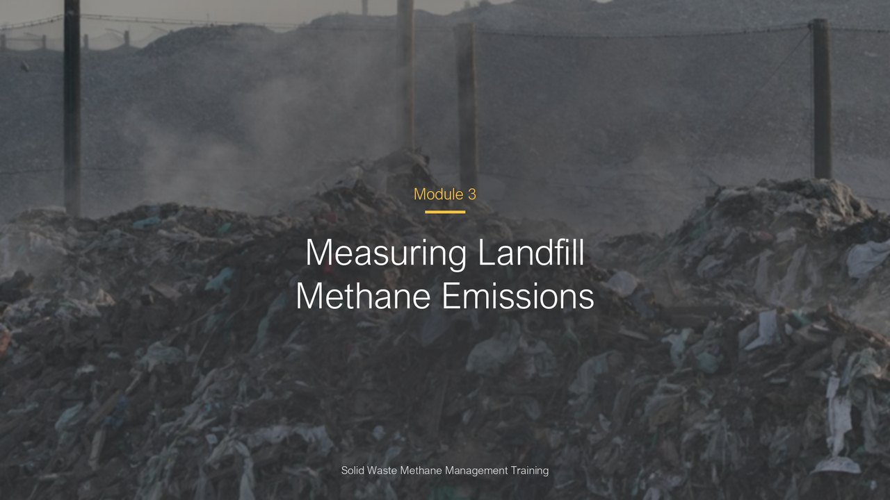 Measuring Landfill Methane Emissions