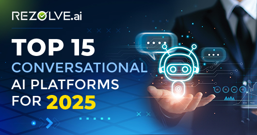 Top 15 Conversational AI Platforms for 2025