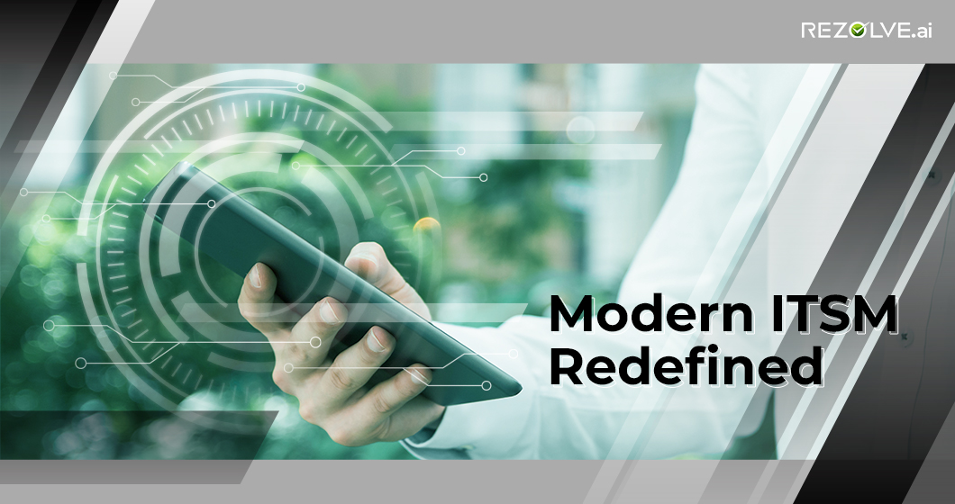 Modernizing ITSM: How Rezolve.ai's Agentic AI Redefines ITSM & Service Delivery 