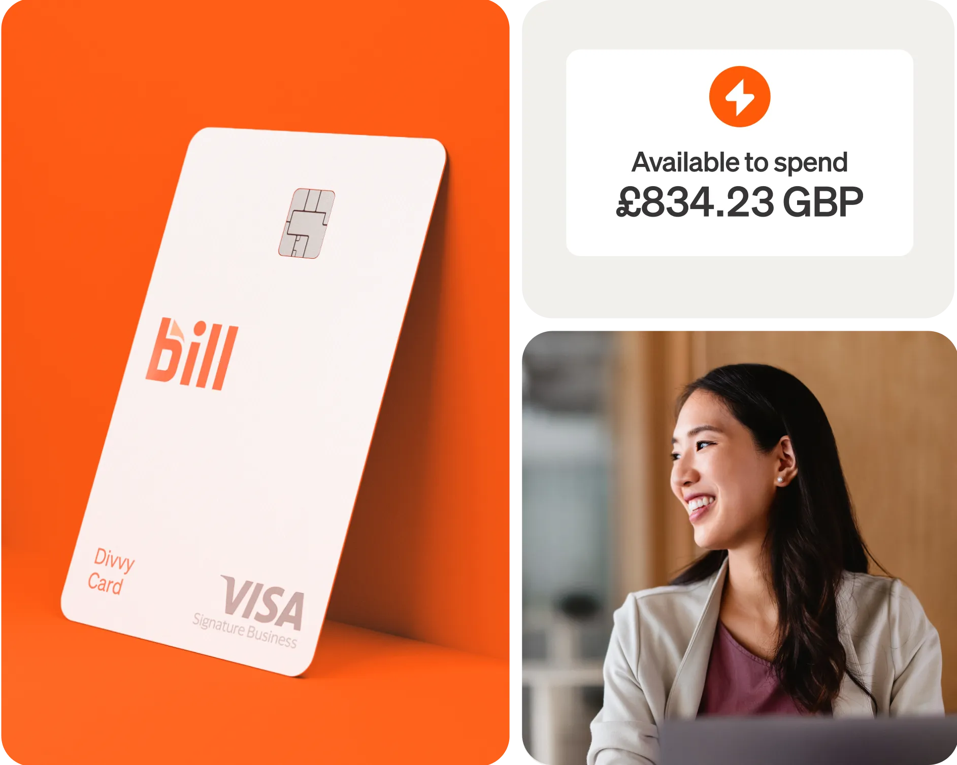 Split frame: A white BILL Divvy card on orange, available balance £834.23 GBP notification, and a smiling woman at a desk.