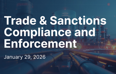 2nd Annual Trade & Sanctions Compliance and Enforcement