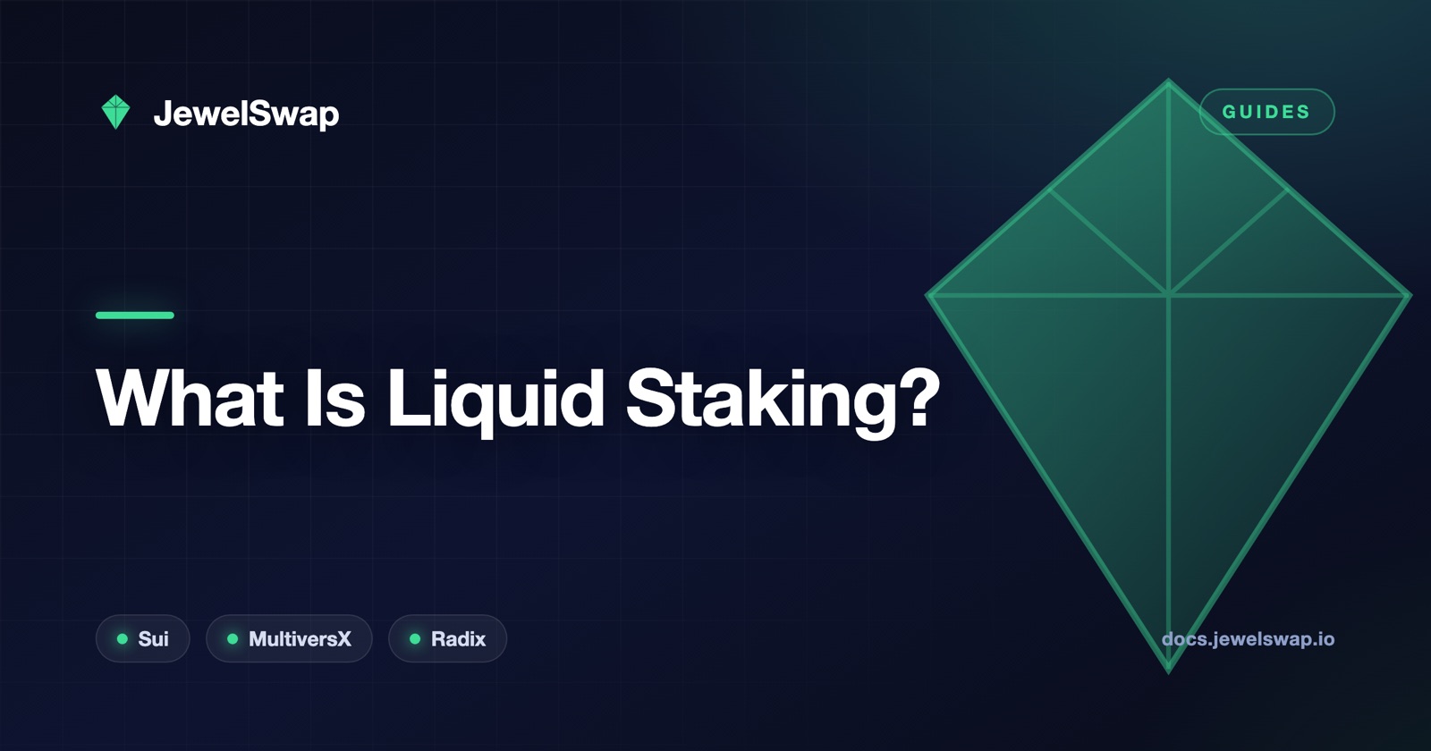 What Is Liquid Staking? JewelSwap's Guide Across Sui, MultiversX and Radix