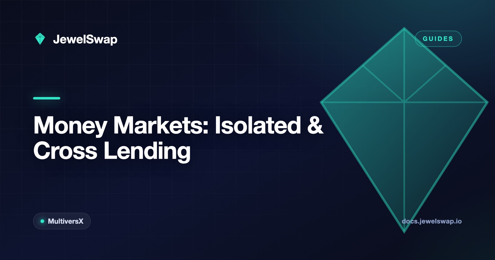 JewelSwap Money Markets: Isolated and Cross Lending Explained