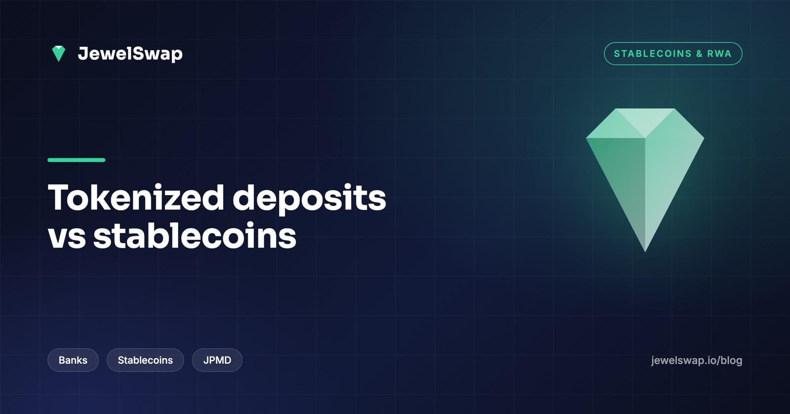 Tokenized Deposits vs Stablecoins: JPMD, Bank Tokens Explained