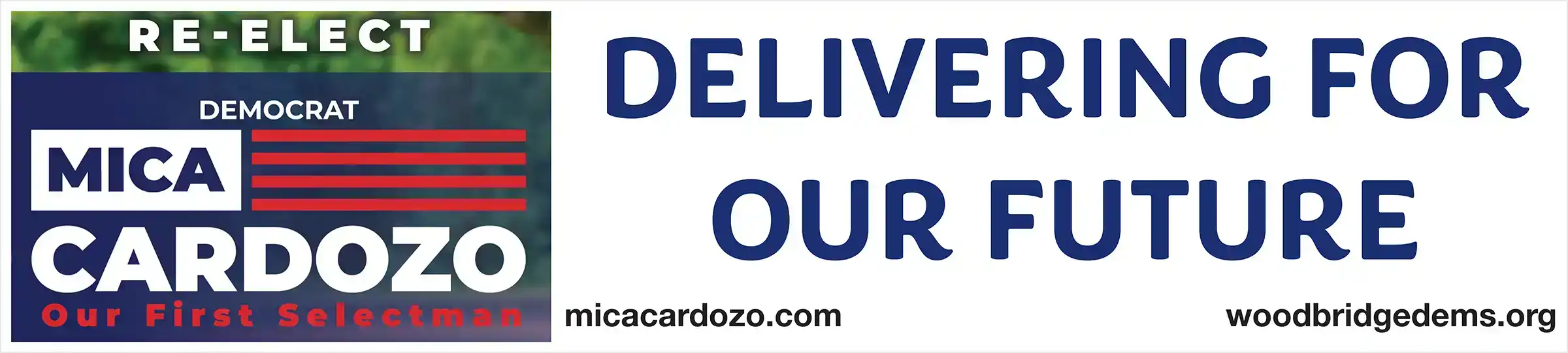 Re-elect Democrat Mica Cardozo for First Selectman, featuring the slogan "Delivering For Our Future" and website links for campaign information.