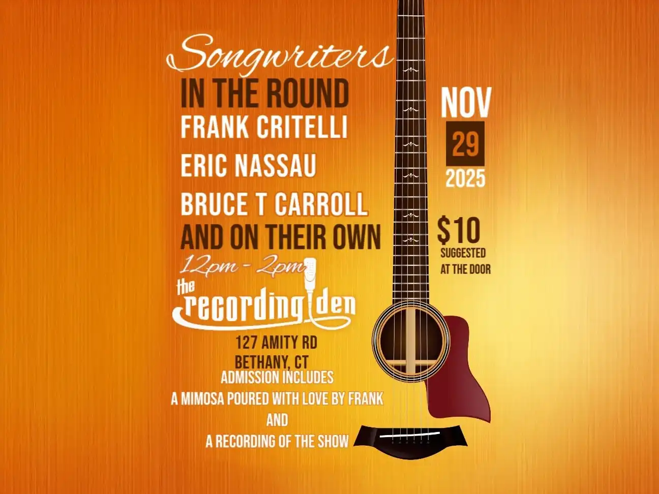 Songwriters in the Round featuring Frank Critelli, Eric Nassau, and Bruce T Carroll at The Recording Den in Bethany, CT on November 29, 2025.
