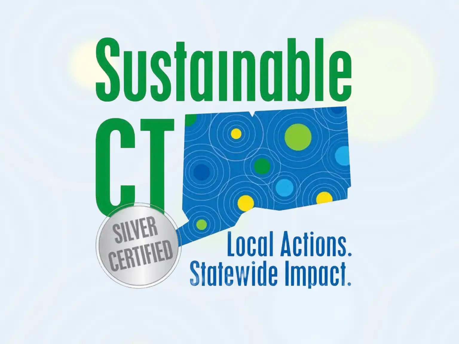 Sustainable CT Silver Certified logo featuring a blue Connecticut map outline, green text, and the slogan Local Actions Statewide Impact.