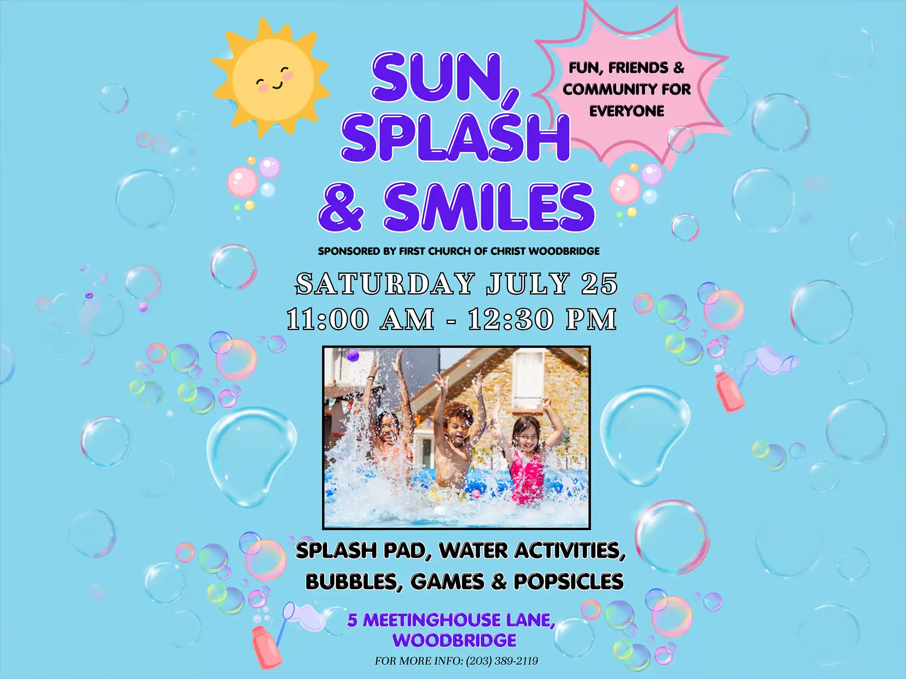 Flyer for Sun, Splash & Smiles event on July 25 in Woodbridge, featuring children playing in water, bubbles, and event details.