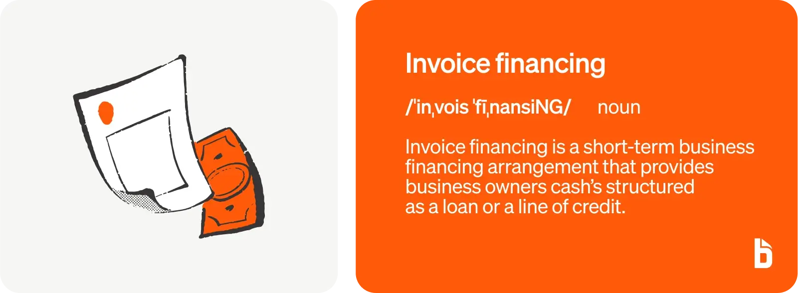 What is invoice financing?