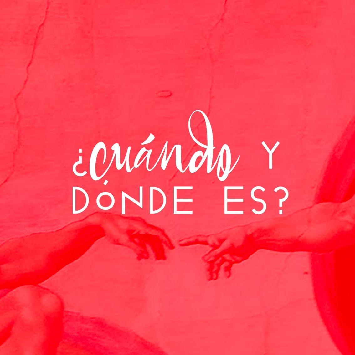 Imagen con el texto ¿cuándo y dónde es?