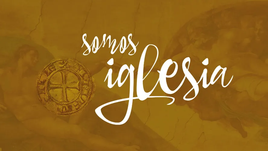 Imagen con el título Somos Iglesia
