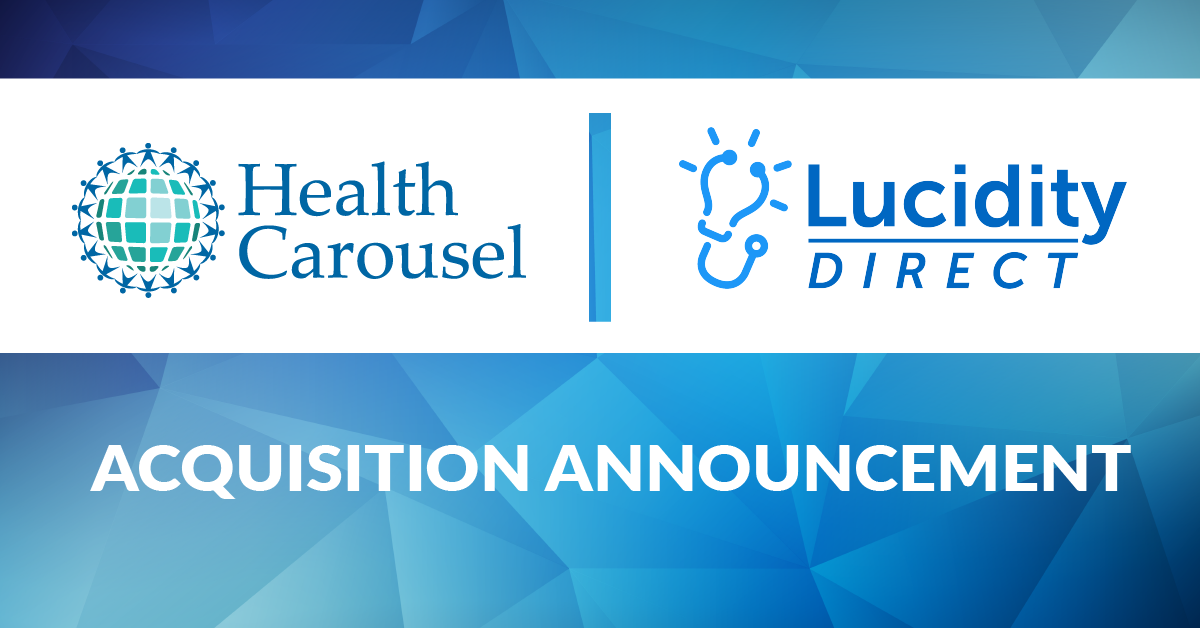 Health Carousel Announces Acquisition of Lucidity