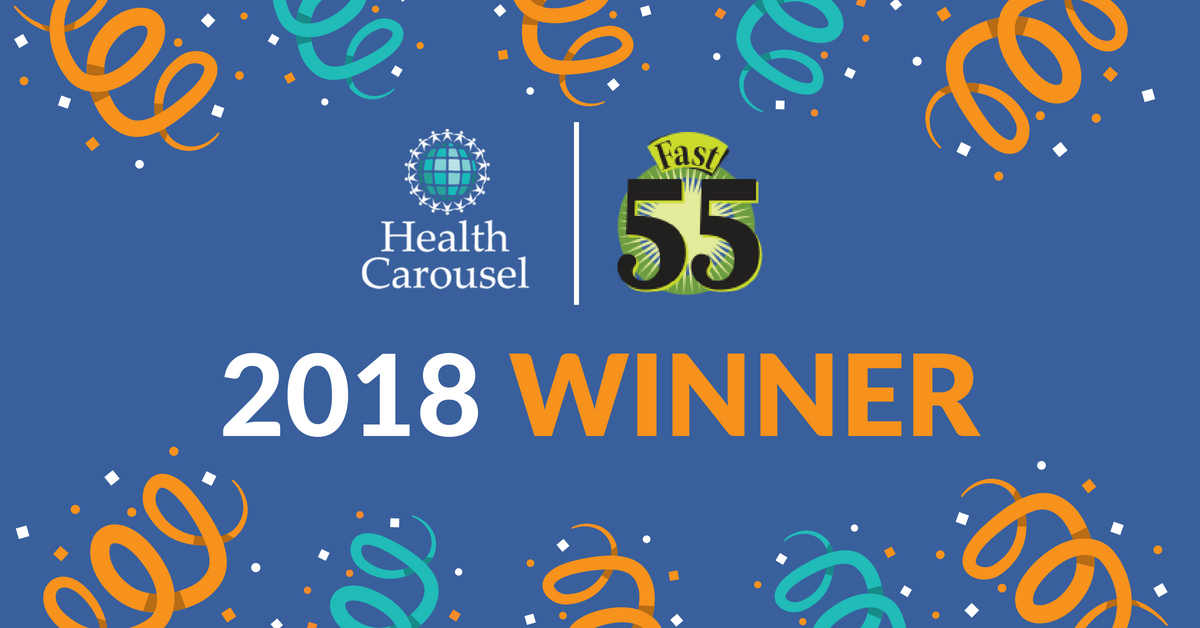 Health Carousel Recognized as 2018 Fast 55 Winner