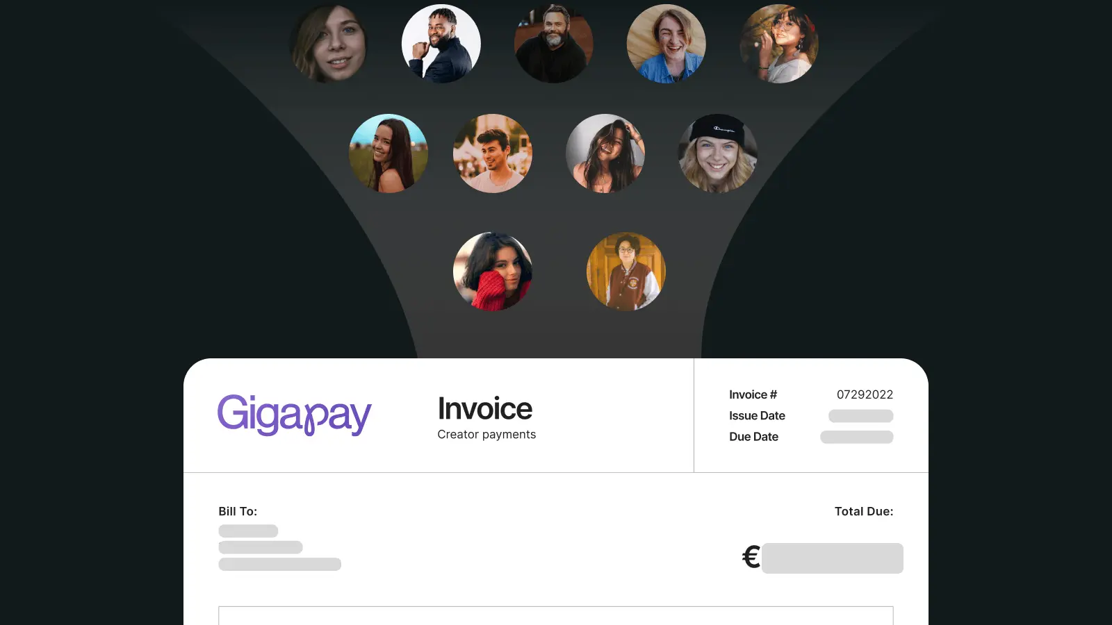 A digital invoice from Gigapay titled 'Invoice Creator payments' with invoice number 07292022 and total due in euros, surrounded by smiling profile photos of diverse individuals.
