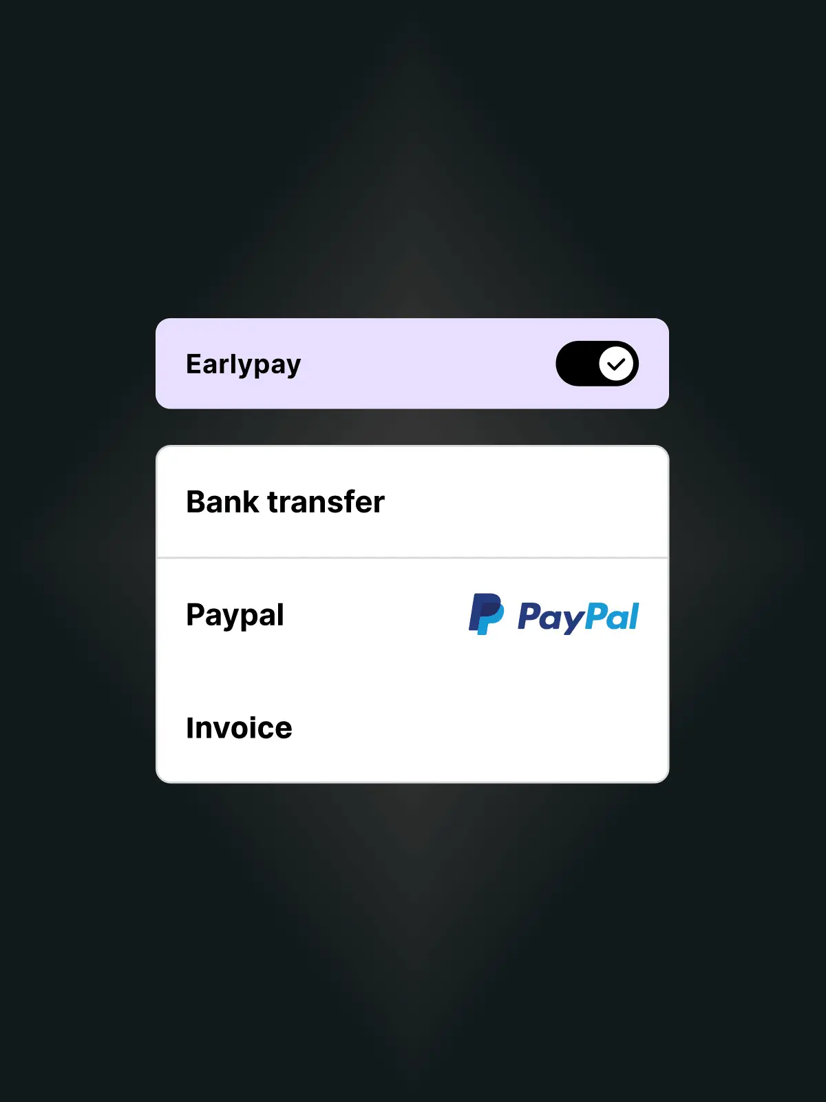Payment options menu showing Earlypay toggle enabled, and selections for Bank transfer, Paypal with logo, and Invoice.