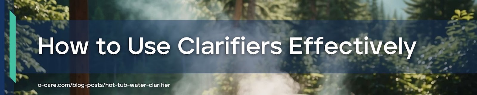 the best way to use water clarifiers