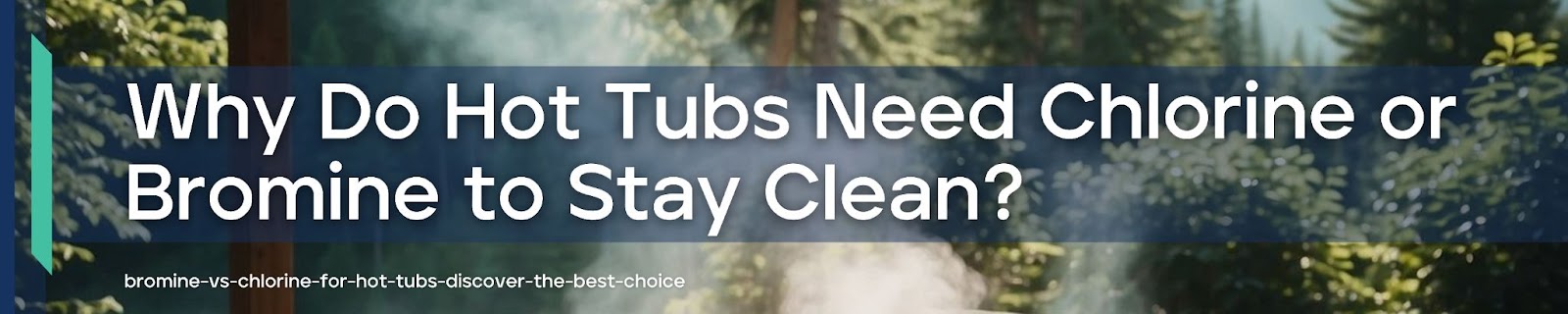 The need for sanitizer in hot tubs