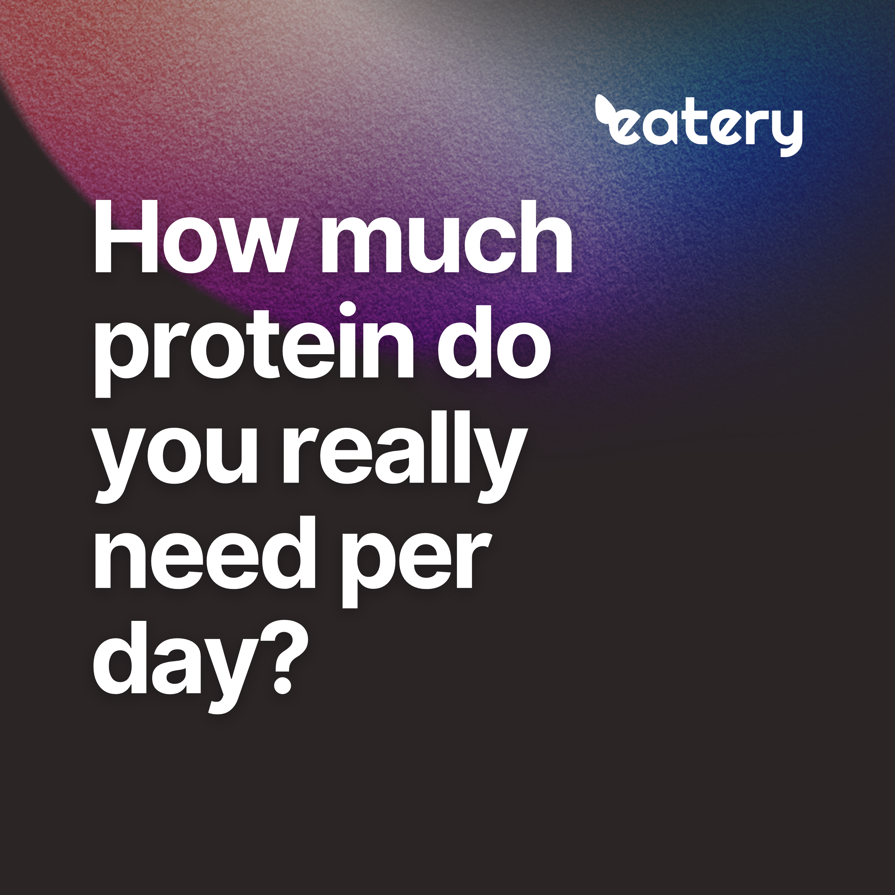 How much protein should you intake per day?