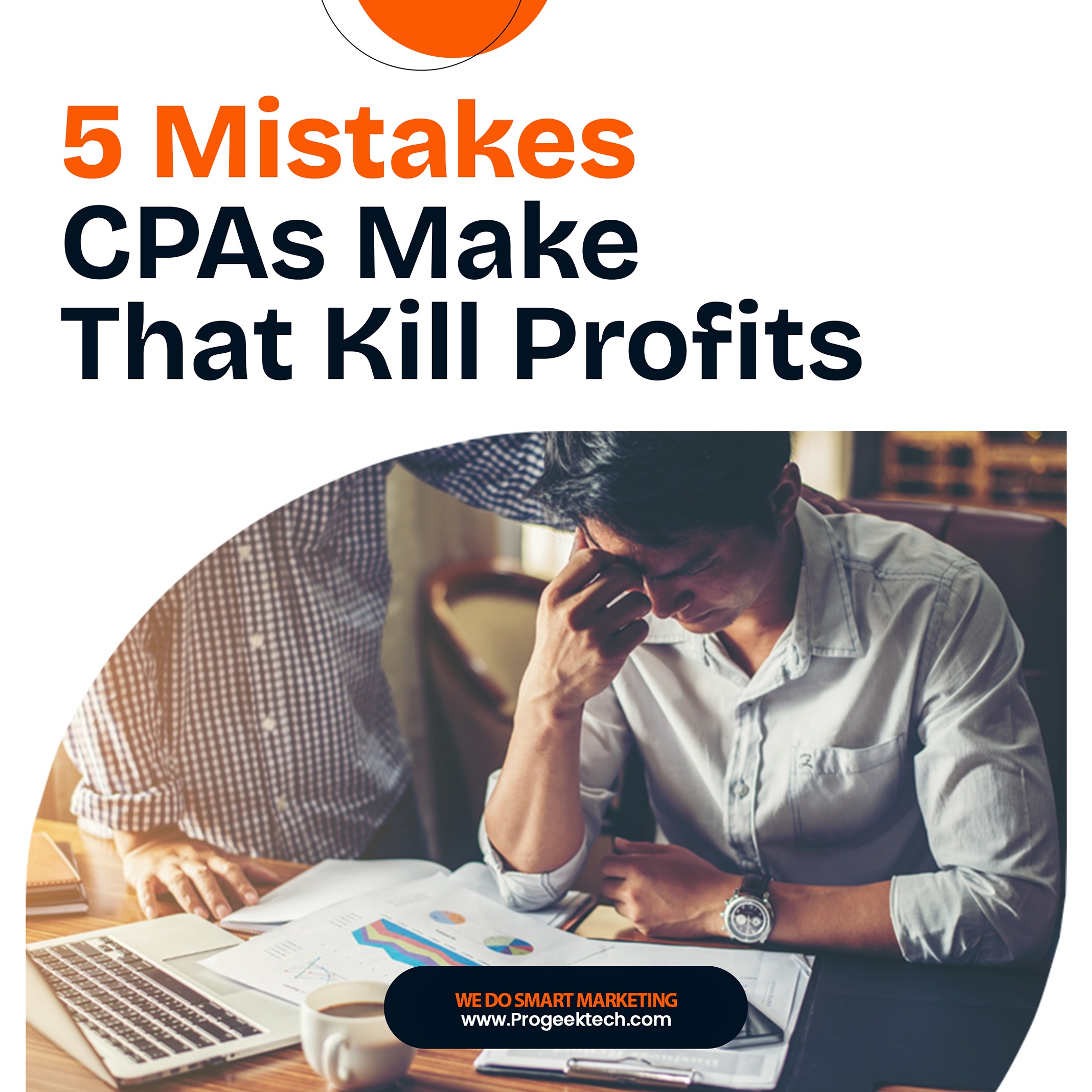 5 Mistakes CPAs Make That Kill Profits — Progeektech