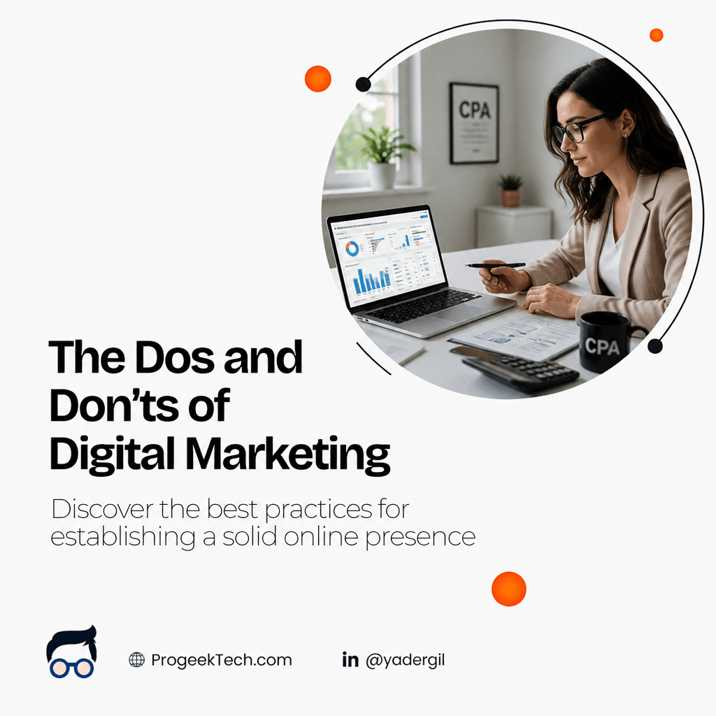 The Dos and Don'ts of Digital Marketing for Accountants — Progeektech