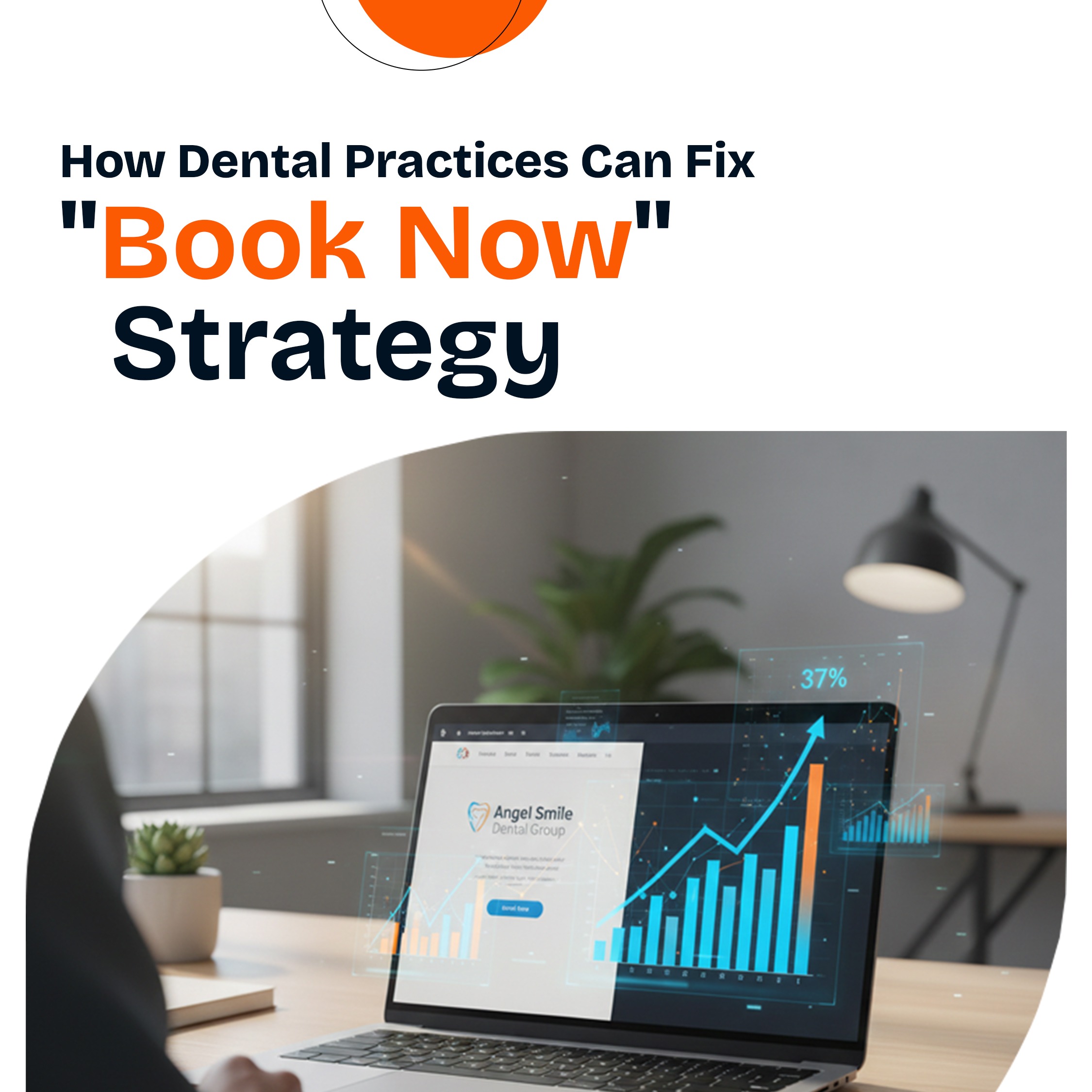 How Dental Practices Can Fix Their Broken "Book Now" Strategy — Progeektech
